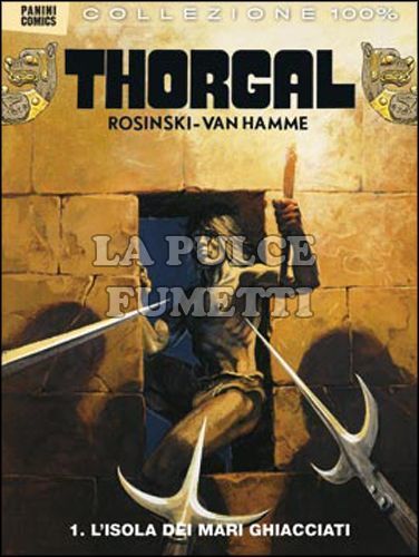 100% PANINI COMICS - THORGAL  1: L'ISOLA DEI MARI GHIACCIATI - 1A RISTAMPA